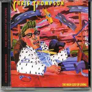 Chris Thompson - High Cost Of Living