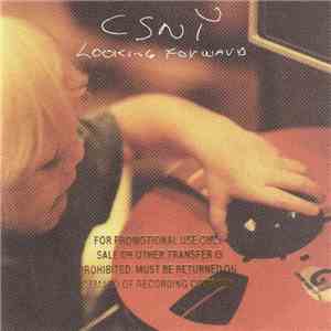 Crosby, Stills, Nash & Young - Looking Forward