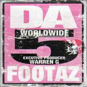 Da 5 Footaz - Worldwide
