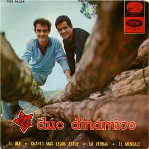 Dúo Dinámico - El Ole / Cuanto Mas Lejos Estoy / La Verdad / El Mensaje