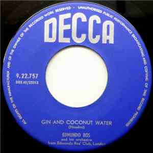 Edmundo Ros & His Orchestra - Gin And Coconut Water / Melodie D'Amour