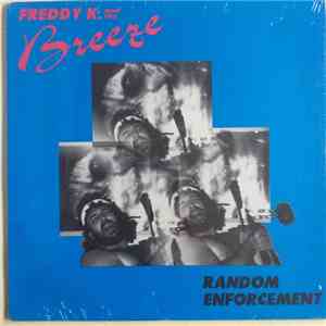 Freddy K And The Breeze - Random Enforcement