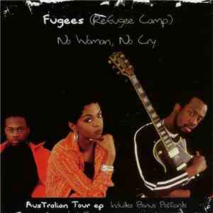 Fugees - No Woman, No Cry (Australian Tour EP)