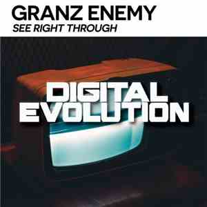Granz Enemy - See Right Through