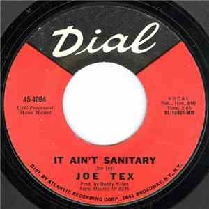Joe Tex - It Ain't Sanitary / We Can't Sit Down Now
