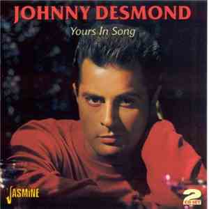 Johnny Desmond - Yours In Song