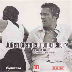 Julien Clerc - Si J'étais Elle - La Naissance D'une Chanson