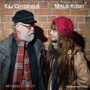 Kaj Chydenius, Minja Koski - Myrskylinnut