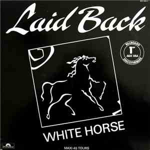 Laid Back - White Horse