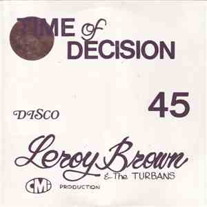 Leroy Brown & The Turbans - Time Of Decision