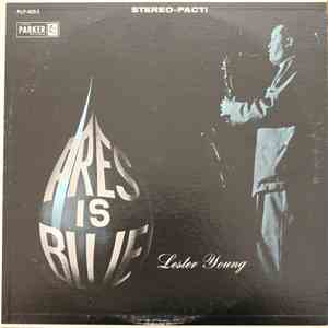Lester Young - Pres Is Blue