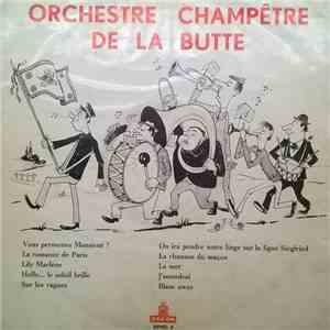 L'Orchestre Champêtre De La Butte , Sous La Direction D' André Bourdon - Or ...