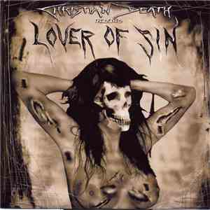 Lover Of Sin - Christian Death Presents Lover Of Sin