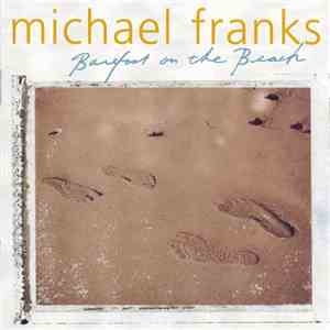 Michael Franks - Barefoot On The Beach