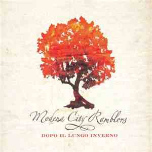 Modena City Ramblers - Dopo Il Lungo Inverno
