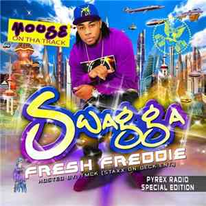 Mouse On Tha Track - Swagga Fresh Freddie