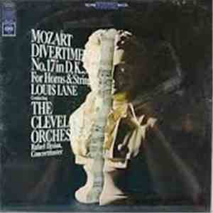 Mozart - Louis Lane, The Cleveland Orchestra, Rafael Druian - Divertimento  ...