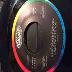 New Grass Revival - Can't Stop Now/ I Can Talk To You