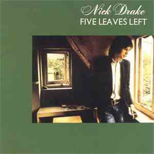 Nick Drake - Five Leaves Left