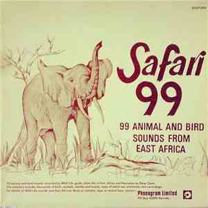 No Artist - Safari 99 - 99 Animals And Bird Sounds From East Africa