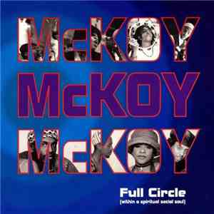 Noel McKoy - Full Circle (Within A Spiritual Social Soul)