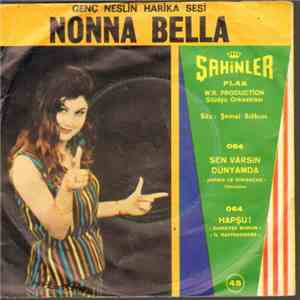 Nonna Bella - Hapşu / Sen Varsın Dünyamda