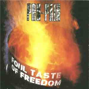 Pro-Pain - Foul Taste Of Freedom