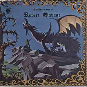 Robert Savage - The Adventures Of Robert Savage Vol. 1