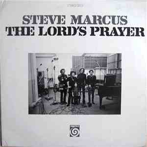 Steve Marcus - The Lord's Prayer