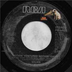 Sylvia  - Nothin' Ventured Nothin' Gained / Come To Me