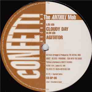 The Anthill Mob - Cloudy Day / Agitator