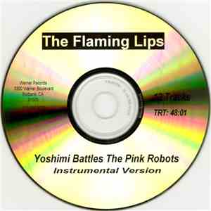 The Flaming Lips - Yoshimi Battles The Pink Robots / Instrumental Version