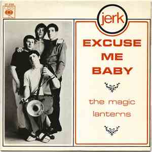 The Magic Lanterns - Excuse Me Baby