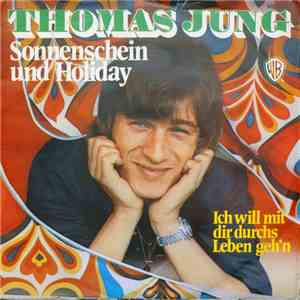 Thomas Jung  - Sonnenschein Und Holiday