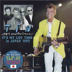 Tin Machine - It's My Life Tour In Japan 1992