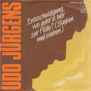 Udo Jürgens - Entschuldigung, Wo Geht's Hier Zur Hölle