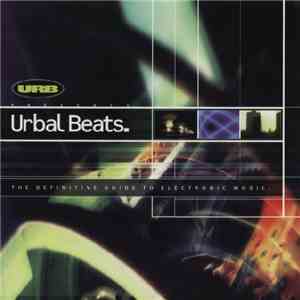 Various - Urbal Beats: The Definitive Guide To Electronic Music