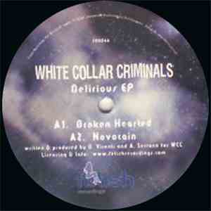 White Collar Criminals - Delirious EP