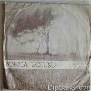 Yonca Üçlüsü - Güzelleme/Aşıklama