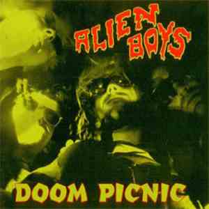 Alien Boys - Doom Picnic
