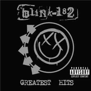 Blink-182 - Greatest Hits