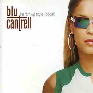 Blu Cantrell - Hit 'Em Up Style (Oops!)
