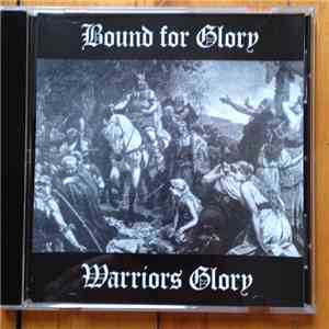 Bound For Glory - Warriors Glory
