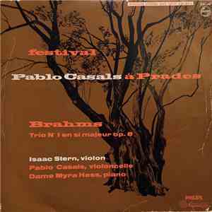 Brahms - Isaac Stern, Pablo Casals, Myra Hess - Festival Casals Á Prades (T ...