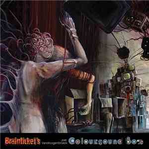 Brainticket's Jöel Vandroogenbroeck - Coloursound Box