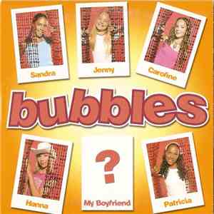 Bubbles - My Boyfriend