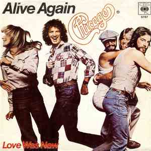 Chicago  - Alive Again