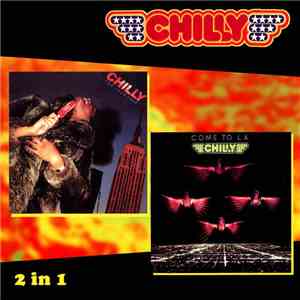 Chilly - For Your Love / Come To L.A.