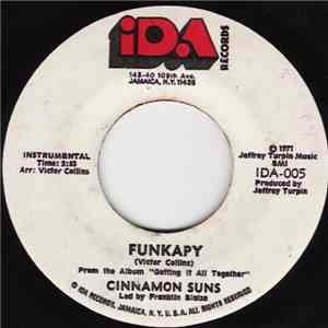 Cinnamon Suns - Funkapy/Slippin´And Slidin´