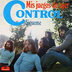 Control  -  Mis Juegos De Ayer / Sigueme